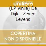 (LP Vinile) De Dijk - Zeven Levens vinile