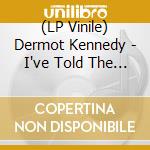 (LP Vinile) Dermot Kennedy - I've Told The Trees Everything vinile