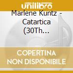 Marlene Kuntz - Catartica (30Th Anniversary) cd musicale