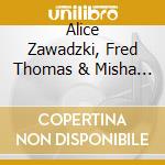 Alice Zawadzki, Fred Thomas & Misha Mullov-Abbado - Za Gorami cd