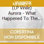 (LP Vinile) Aurora - What Happened To The Heart lp vinile