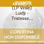 (LP Vinile) Luidji - Tristesse Business : Saison 1 (2 Lp) vinile