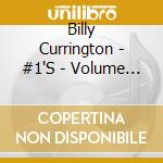 Billy Currington - #1'S - Volume 1 cd