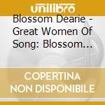 Blossom Dearie - Great Women Of Song: Blossom Dearie cd