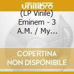 (LP Vinile) Eminem - 3 A.M. / My Mom (12") vinile
