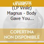(LP Vinile) Magnus - Body Gave You Everything (20Th Anniversary) (Blue/Red Vinyl) (2 Lp) vinile