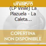 (LP Vinile) La Plazuela - La Caleta (Edicion Firmada) Color Azul vinile
