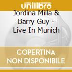 Jordina Milla & Barry Guy - Live In Munich cd