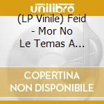 (LP Vinile) Feid - Mor No Le Temas A La Oscuridad vinile