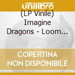 (LP Vinile) Imagine Dragons - Loom (Yellow Vinyl) vinile