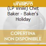 (LP Vinile) Chet Baker - Baker's Holiday vinile