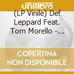 (LP Vinile) Def Leppard Feat. Tom Morello - Just Like 73 (7') vinile