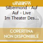Silbermond - Auf Auf - Live Im Theater Des Westens cd