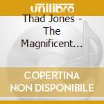 Thad Jones - The Magnificent Thad Jones cd