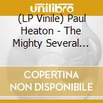 (LP Vinile) Paul Heaton - The Mighty Several (Ltd. Edt.) vinile
