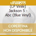 (LP Vinile) Jackson 5 - Abc (Blue Vinyl) vinile