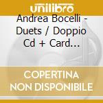 Andrea Bocelli - Duets / Doppio Cd + Card Autografata cd