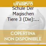 Schule Der Magischen Tiere 3 (Die): Der Soundtrack / Various cd
