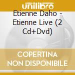 Etienne Daho - Etienne Live (2 Cd+Dvd) cd