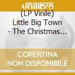 (LP Vinile) Little Big Town - The Christmas Record (Rsd / Black Friday 2024) vinile