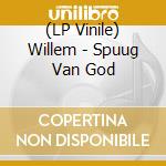 (LP Vinile) Willem - Spuug Van God vinile