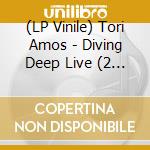 (LP Vinile) Tori Amos - Diving Deep Live (2 Lp) vinile