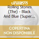 Rolling Stones (The) - Black And Blue (Super Deluxe Edition) (4 Cd + Blu-Ray) cd
