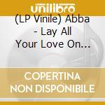 (LP Vinile) Abba - Lay All Your Love On Me / I've Been Waiting For You (Heart-Shaped Valentine's 12' Lp) vinile
