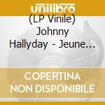 (LP Vinile) Johnny Hallyday - Jeune Homme (2 Lp) vinile