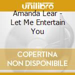 Amanda Lear - Let Me Entertain You cd