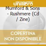 Mumford & Sons - Rushmere (Cd / Zine) cd