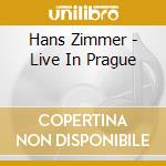 Hans Zimmer - Live In Prague cd