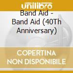 Band Aid - Band Aid (40Th Anniversary) cd