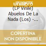 (LP Vinile) Abuelos De La Nada (Los) - Cosas Mias (7") vinile