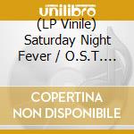 (LP Vinile) Saturday Night Fever / O.S.T. (Vinyle Noir Marbre) vinile