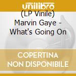 (LP Vinile) Marvin Gaye - What's Going On vinile