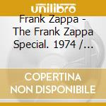 Frank Zappa - The Frank Zappa Special. 1974 / Cheaper Than Cheep (2 Cd + Blu-Ray) cd