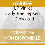 (LP Vinile) Carly Rae Jepsen - Dedicated vinile