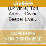 (LP Vinile) Tori Amos  - Diving Deeper Live (Record Store Day 2025) vinile