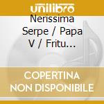 Nerissima Serpe / Papa V / Fritu - Mafia Slime 2 cd