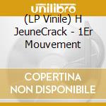 (LP Vinile) H JeuneCrack - 1Er Mouvement vinile