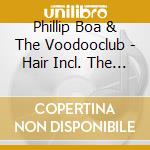 Phillip Boa & The Voodooclub - Hair Incl. The Honeymoon Files (Re-Edition 2025) cd