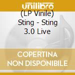(LP Vinile) Sting - Sting 3.0 Live vinile