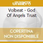 Volbeat - God Of Angels Trust cd