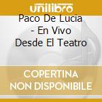 Paco De Lucia - En Vivo Desde El Teatro cd
