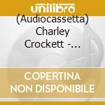 (Audiocassetta) Charley Crockett - Lonesome Drifter cd