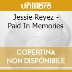 Jessie Reyez - Paid In Memories cd