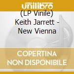 (LP Vinile) Keith Jarrett - New Vienna vinile
