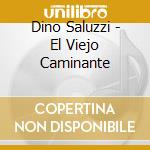 Dino Saluzzi - El Viejo Caminante cd