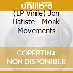 (LP Vinile) Jon Batiste - Monk Movements vinile